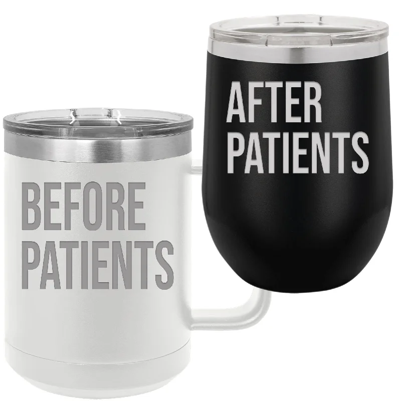 thermal tea cups -Before Patients After Patients - 15 oz Coffee Mug and 12 oz Wine Tumbler Set - Block Font