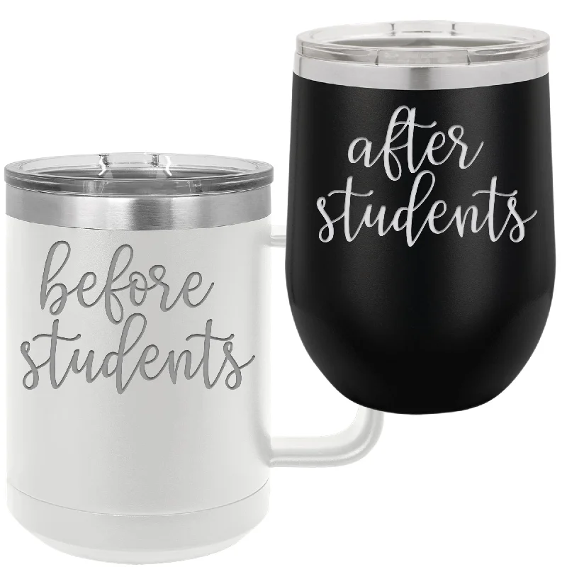 kids coffee mugs -Before Students After Students - 15 oz Coffee Mug and 12 oz Wine Tumbler Set