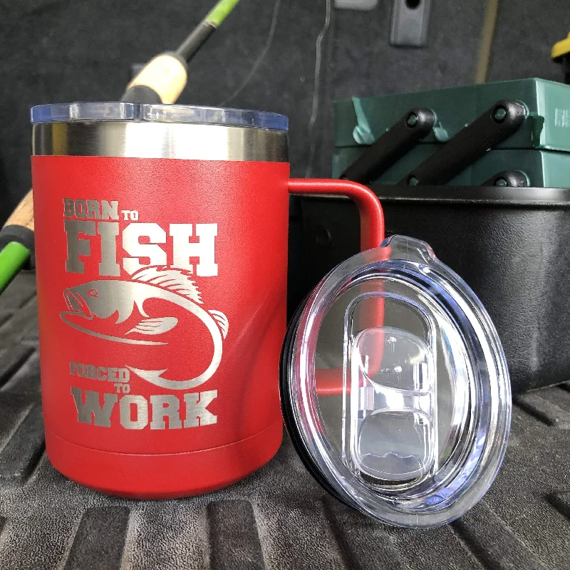 custom tea cups for wedding -Born to Fish Forced to Work 15 ounce Insulated Coffee Mug