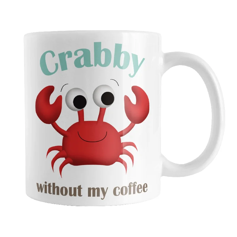 large personalized coffee cups -Crabby without my Coffee - Cute Crab Mug