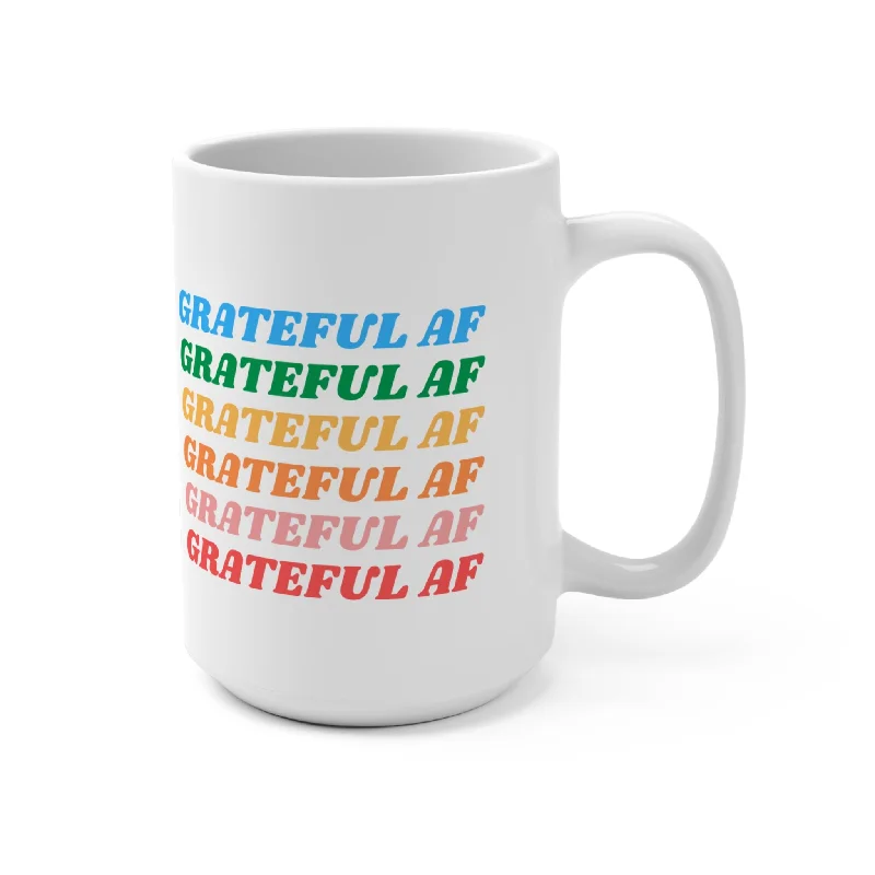 ceramic coffee mugs -Grateful AF mug