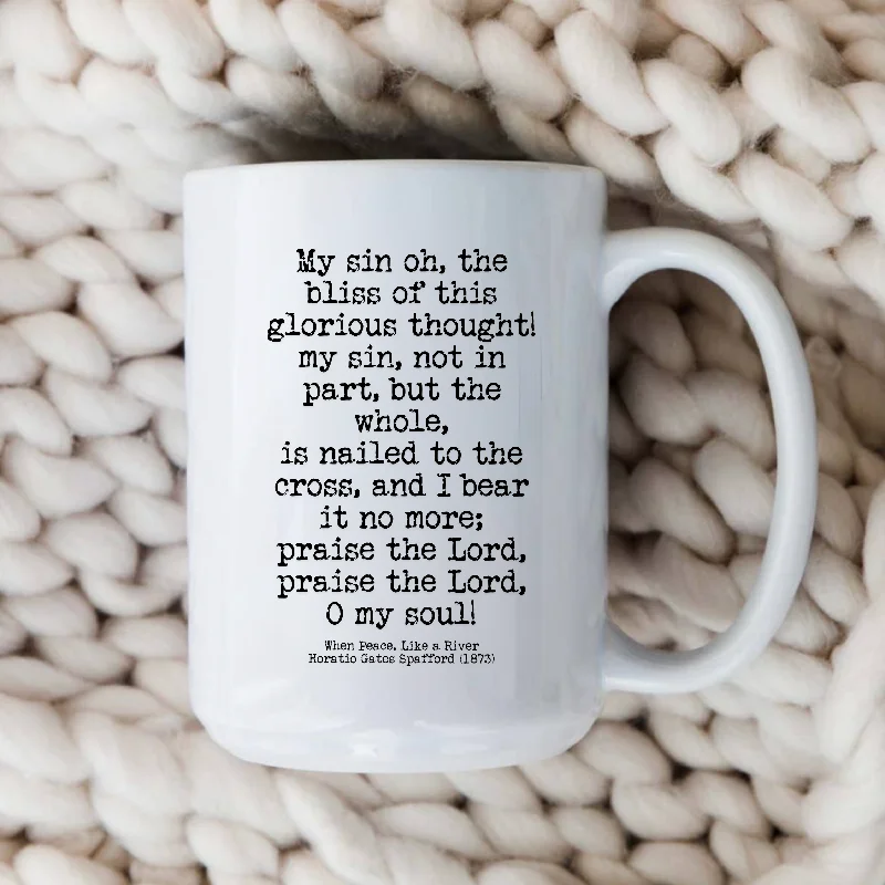 designer coffee cups -It Is Well With My Soul Hymn - 15 oz. Christian Mug