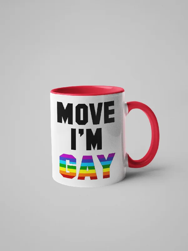 stainless steel coffee mugs for work -Move I'm Gay Coffee Mug