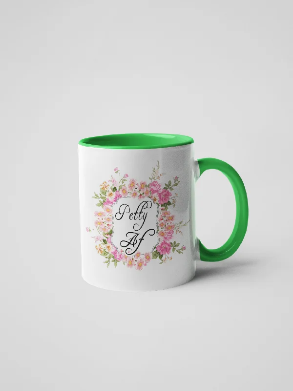 personalized coffee mugs for work -Petty AF - Floral Delicate and Fancy Coffee Mug