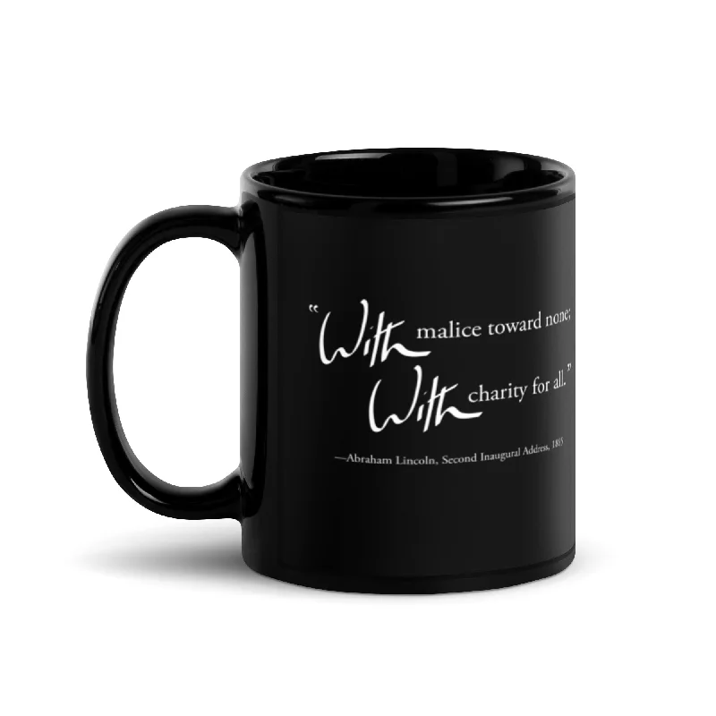 coffee mugs with funny sayings -"With Malice Towards None" (mug)