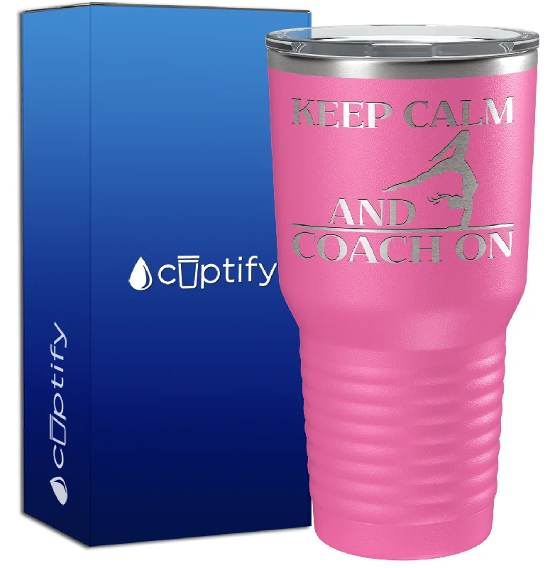 elegant coffee mugs for gifts -Gymnastics Keep Calm and Coach On 30oz Coach Tumbler