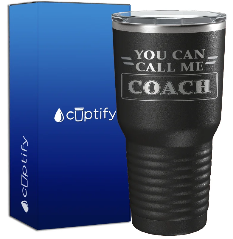 custom printed travel mugs -You Can Call Me Coach 30oz Coach Tumbler