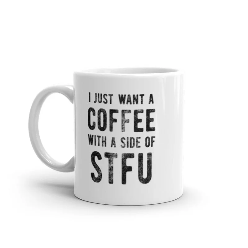 ceramic travel mugs for gifts -Coffee With A Side Of STFU Mug Funny Sarcastic Introverted Caffeine Lovers -11oz