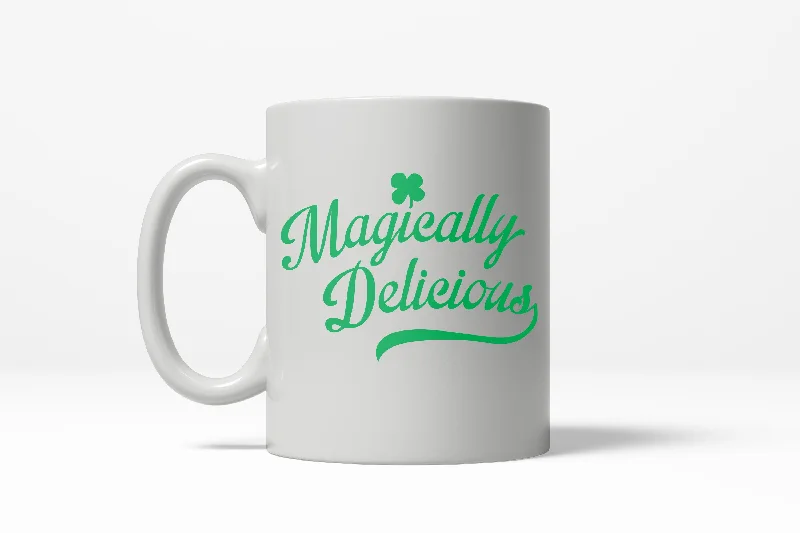 best tea mugs -Magically Delicious Funny Lucky Irish St. Patrick's Day Ceramic Coffee Drinking Mug  - 11oz