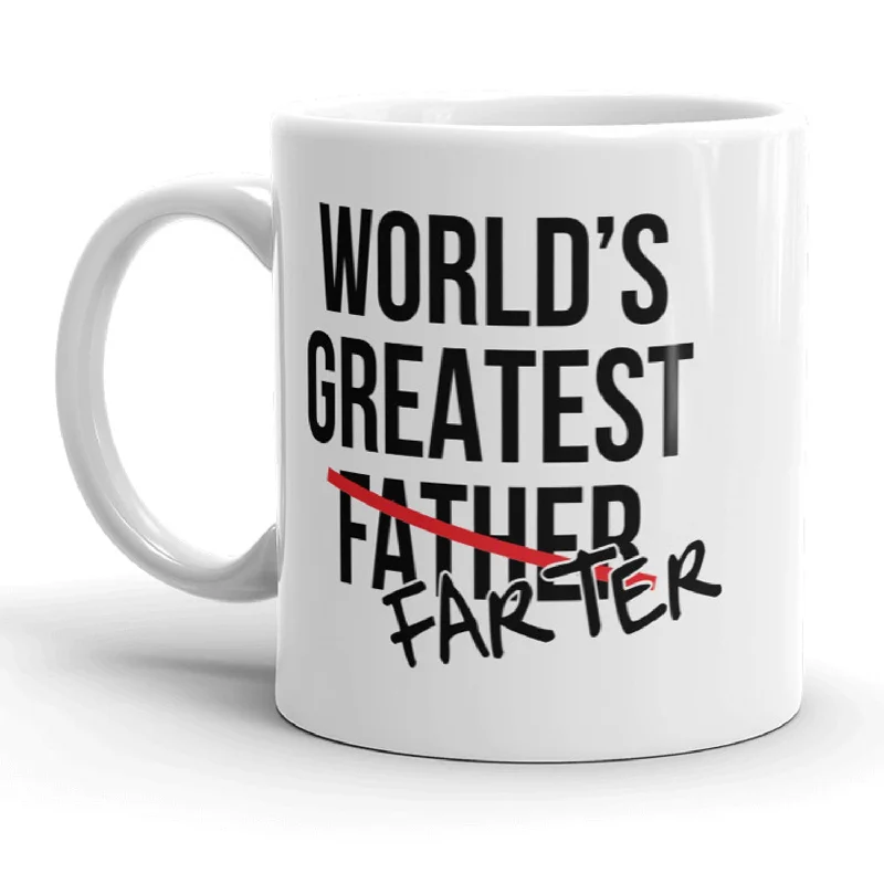 glass coffee cups -Worlds Greatest Farter I Mean Father Funny Father's Day Ceramic Coffee Drinking Mug - 11oz